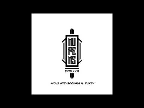 MUPENS MIXTAPE 2020 - MOJA MIEJSCÓWKA feat. EJKEJ (BANDA UNIKAT)