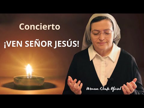 CONCERT COME LORD JESUS! - Sister Glenda Official