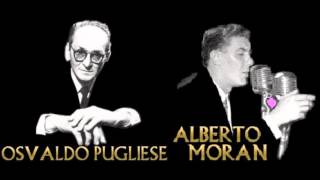 Yuyo Verde - Osvaldo Pugliese c. Alberto Morán (1945)