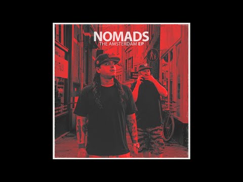 Nomads (XP The Marxman & IceRocks) - The Amsterdam EP