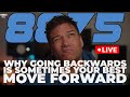 Why Going Backwards Is Sometimes Your Best Move Forward