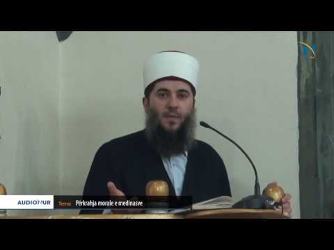 Përkrahja morale e medinasve - Hoxhë Muharem Ismaili