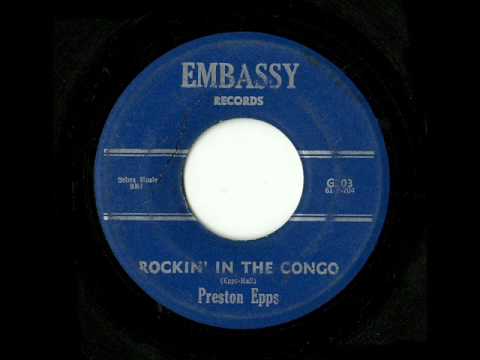 Preston Epps - Rockin' In The Congo (Embassy)