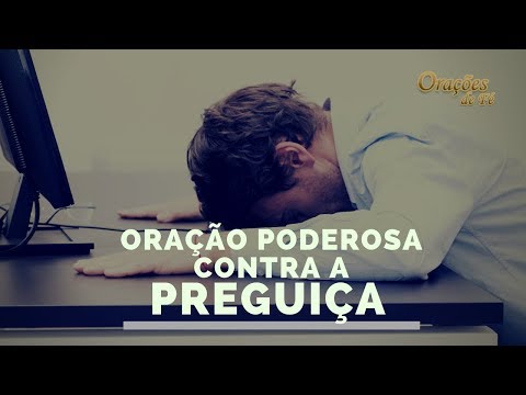 ORAÇÃO PODEROSA CONTRA A PREGUIÇA