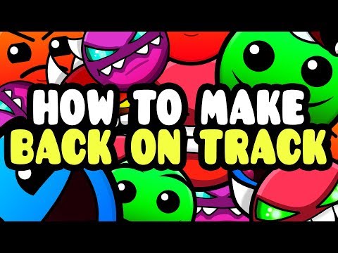 How To Make Back On Track
