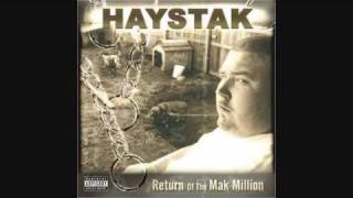 Haystack Feat Gangsta Blac-South In Ya Mouth