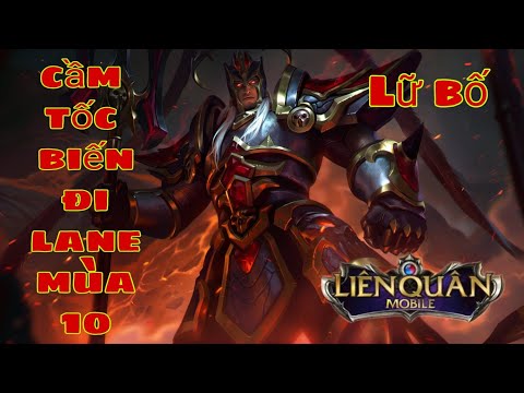 Lữ bố chơi phong cách cầm tốc biến đi lane mùa 10 AOV