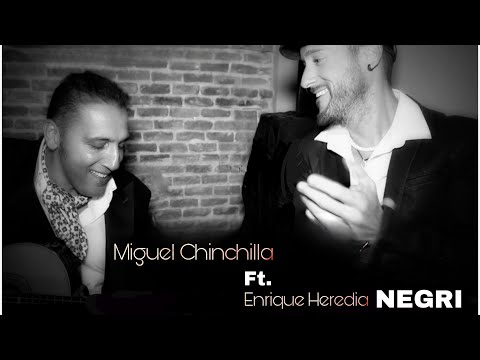 Miguel Chinchilla ft. Enrique Heredia NEGRI- Ojitos de gata (Videoclip oficial)