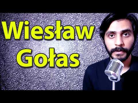 How To Pronounce Wieslaw Golas