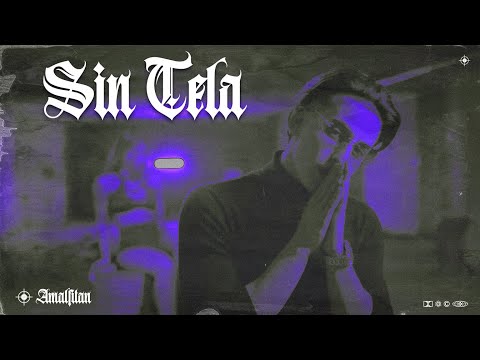Amalfitan, Andres Yuma - Sin Tela (Official Video)