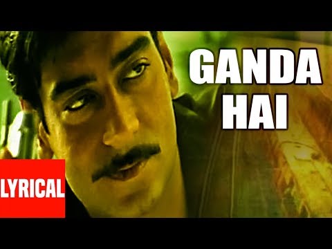 "Ganda Hai" Lyrical Video | Company | Ajay Devgan, Vivek Oberoi, Manisha Koirala
