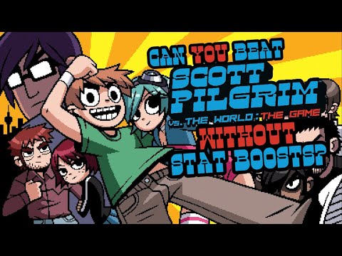 VG Myths - Can You Beat Scott Pilgrim Without Stat Boosts?