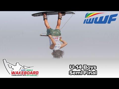 2019 IWWF World Wakeboard Championships - Under 14 Boys Semi Final