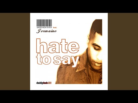 Hate To Say (Pt. 2) (Tony Loreto & Jacko Remix)