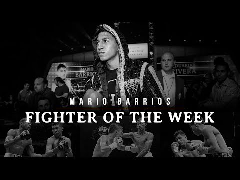 Fighter of the Week: Mario Barrios
