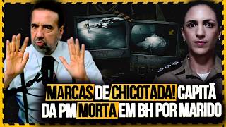 Marcas de Chicotadas? O Que a Autópsia Revelou no Corpo da Capitã da PM Morta pelo Marido!