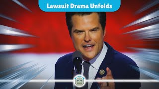 Matt Gaetz Fights Back: Lawsuit Filed to Block Ethics Report Release Amid Serious Allegations