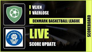 Vejen vs Vaerlose | Denmark Basketball League | Live Score