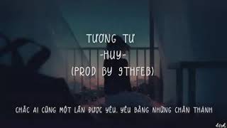 [Video Lyrics]Tương Tư - HUY - Việt Rap Underground