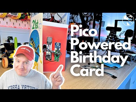 YouTube Thumbnail for Build the Ultimate Birthday Card with a Raspberry Pi Pico