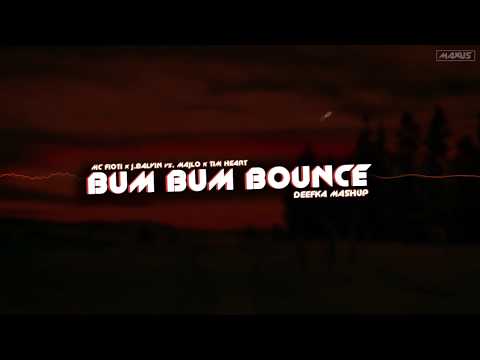Mc Fioti & J.Balvin vs. Majlo & TimHeart - Bum Bum Bounce (DeeFka Mashup)
