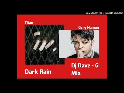 Numan & Titan - Dark Rain (DJ Dave-G mix)