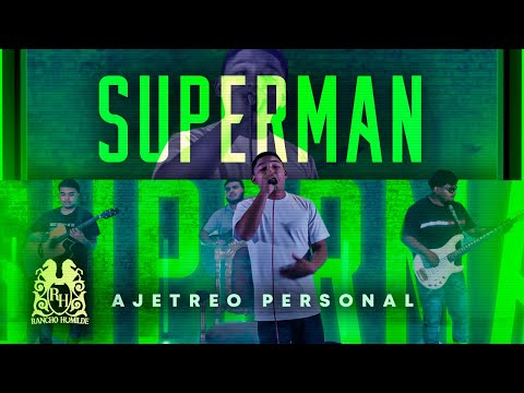 Ajetreo Personal - Superman [En Vivo]