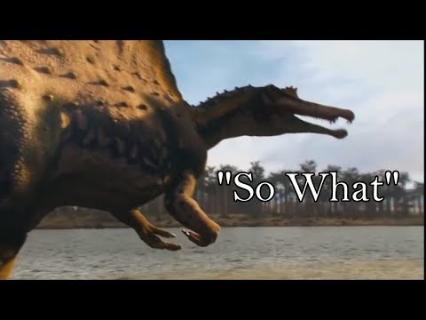 (Collab) Spinosaurus Tribute - So What
