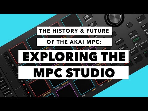 The History & Future of The Akai MPC: Exploring The MPC Studio