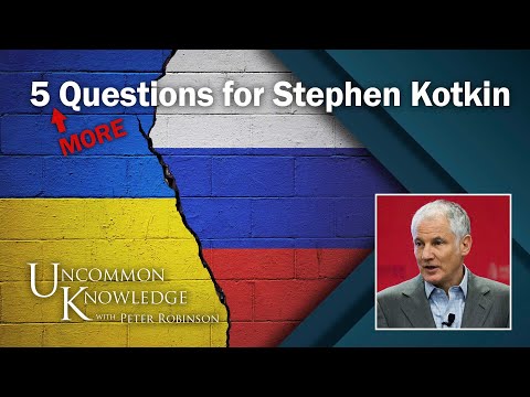 5 More Questions For Stephen Kotkin: Ukraine Edition
