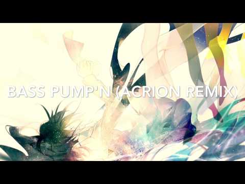 DJ Harmonics - Bass Pump'n (Acrion Remix)