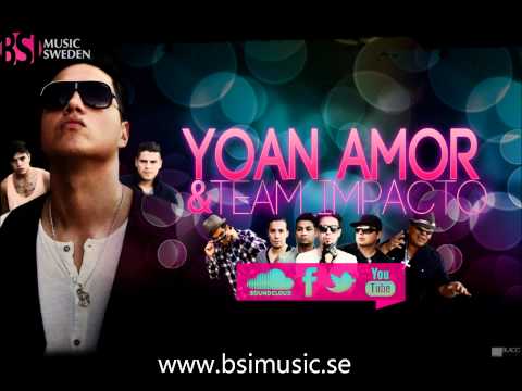 Yoan Amor & Team Impacto - Por tu placer