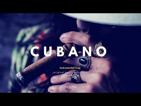 Instrumental Trap Latino - "CUBANO" | Beat  Agressivo - Latin Trap Beat  Guetto | (VPurp)