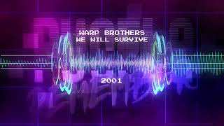 Warp Brothers - We Will Survive