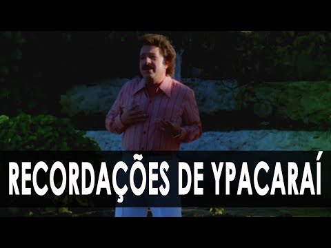 Recordações De Ypacaraí video