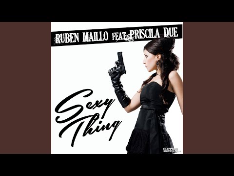 Sexy Thing (feat. Priscila Due) (Extended Mix)