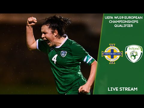 🔴 LIVE | Northern Ireland WU19 vs Ireland WU19 - UEFA Women Under-19 European Championship Qualifier