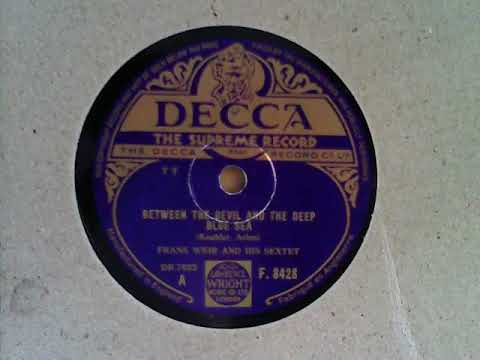 Between the Devil and the Deep Blue Sea - Frank Weir & his Sextet