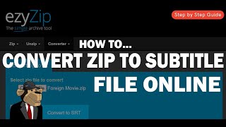 How To Convert Zip To Subtitle (SRT/VTT/TTML/DFXP/USF/SUB/SBV) File Online!