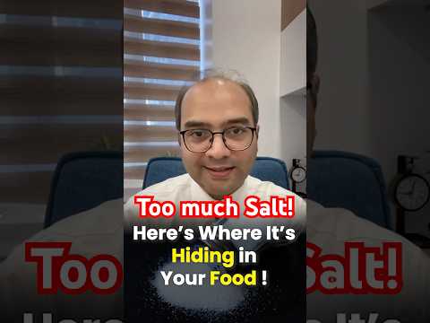 Hidden Sodium in Your Food: Where Salt Sneaks In & How to Cut It! 🧂