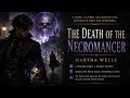 The Death of the Necromancer by Martha Wells | Science Fiction / Space Opera Full Audiobook (Part 1)