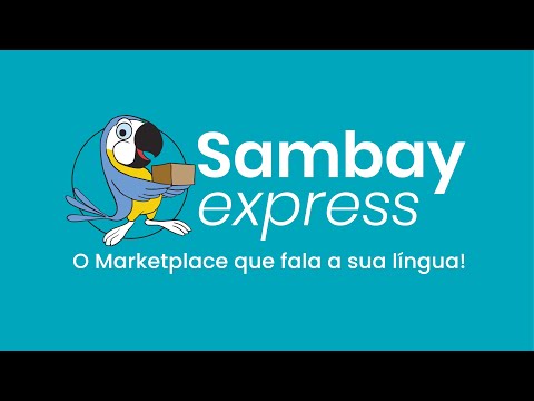 Sambay express, o marketplace que fala a sua língua!
