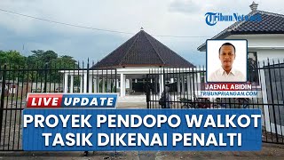 Dua Proyek Molor dari Kontrak, Pembangunan Pendopo Wali Kota Tasikmalaya Kena Denda Penalti