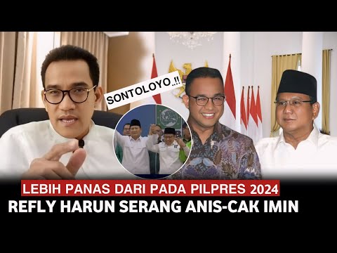 Perang Saudara Jilid 2: Refly Harun Kecam Anis Dan Cak Imin, Kalian Sontoloyo