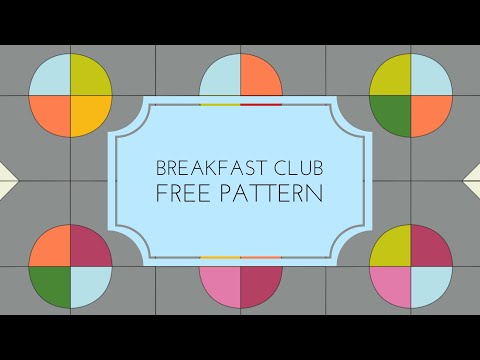 FREE QUILT PATTERN! Breakfast Club