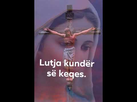 Lutja kundër së keqes... Preghiera contro il male in lingua albanese