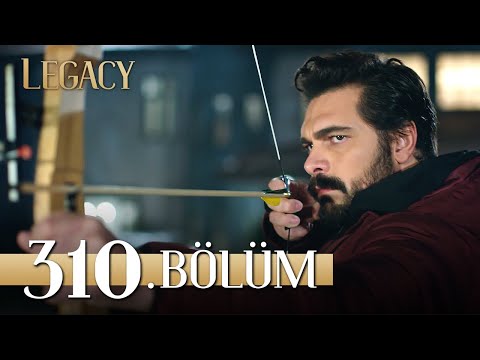 Emanet 310. Bölüm | Legacy Episode 310