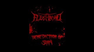 Fleshbond- Benediction of Sin (Official Lyric Video)