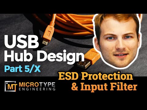 USB Hub Design - Part 5 - ESD Protection and Input Filter