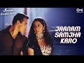Jaanam Samjha Karo Salman Khan Urmila Anu Malik Hema Sardesai 90 S Hits